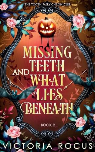 Cover image for Missing Teeth And What Lies Beneath