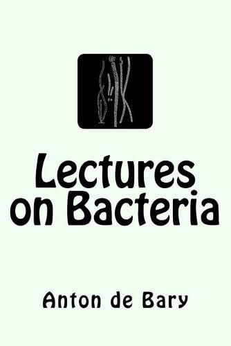 Cover image for Lectures on Bacteria