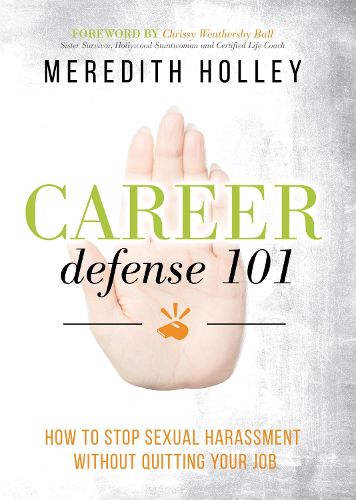 Cover image for Career Defense 101: How to Stop Sexual Harassment Without Quitting Your Job