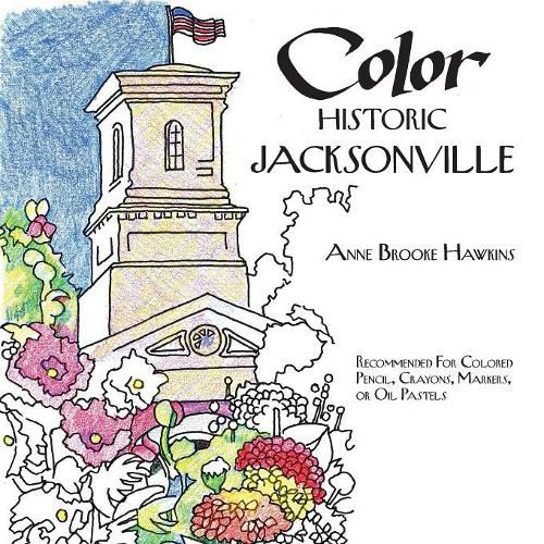 Cover image for Color Historic Jacksonville