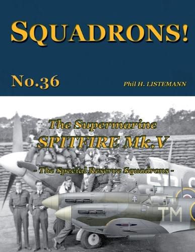 The Supermarine Spitfire Mk V