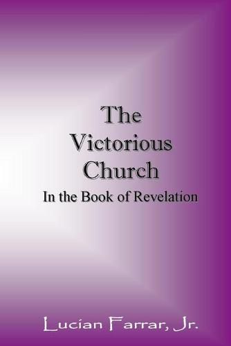 Cover image for The Victorious Church: In the Book of Revelation