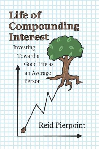 Cover image for Life of Compounding Interest