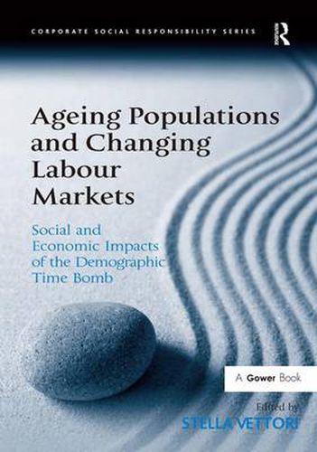 Cover image for Ageing Populations and Changing Labour Markets: Social and Economic Impacts of the Demographic Time Bomb