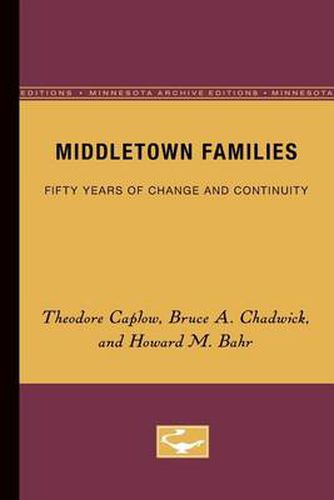 Cover image for Middletown Families: Fifty Years of Change and Continuity