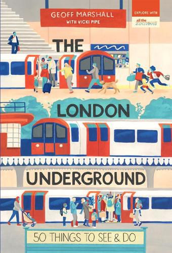 Cover image for The London Underground: 50 Things to See and Do
