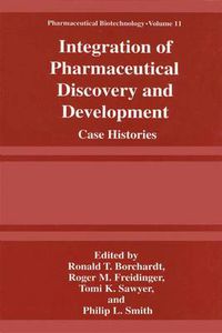 Cover image for Integration of Pharmaceutical Discovery and Development: Case Histories