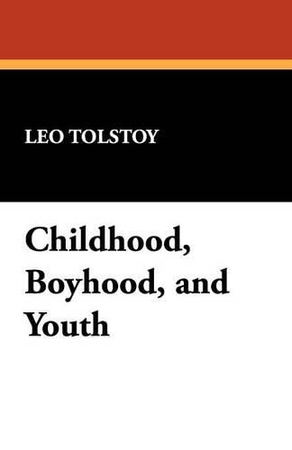 Cover image for Childhood, Boyhood, and Youth