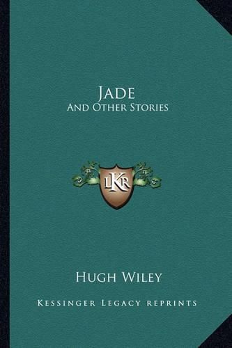 Cover image for Jade: And Other Stories