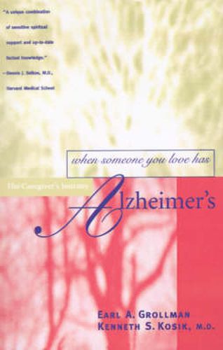 When Someone You Love Has Alzheimer'S: The Caregiver's Journey