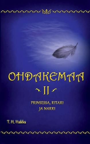 Cover image for Ohdakemaa 2: Prinsessa, ritari ja narri