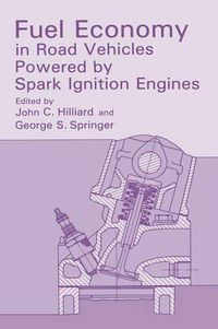 Cover image for Fuel Economy: in Road Vehicles Powered by Spark Ignition Engines