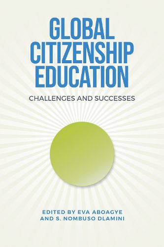 Cover image for Global Citizenship Education: Challenges and Successes