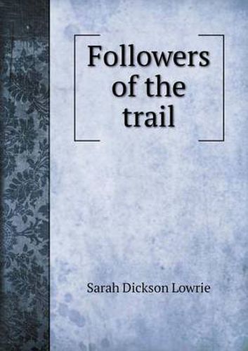 Cover image for Followers of the trail