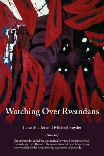 Cover image for Watching Over Rwandans