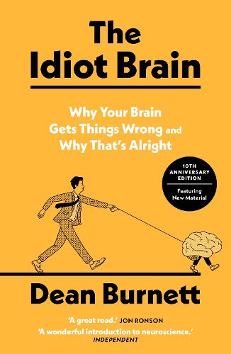 Cover image for The Idiot Brain