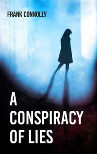 Cover image for A Conspiracy of Lies