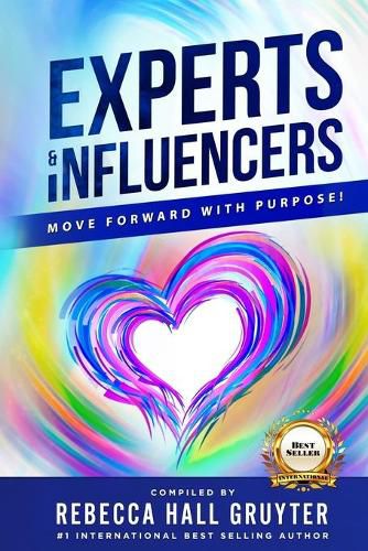 Cover image for Experts and Influencers: Move Forward With Purpose!