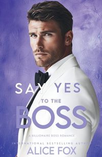 Cover image for Say Yes To The Boss