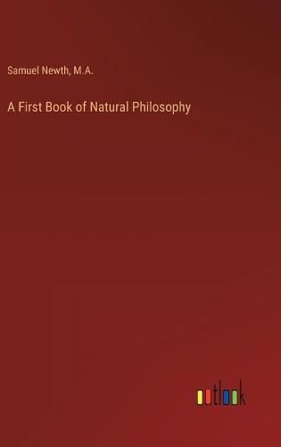 Cover image for A First Book of Natural Philosophy
