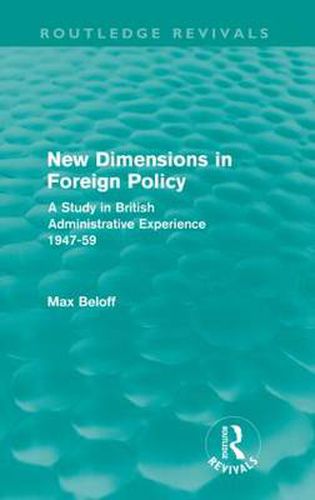 Cover image for New Dimensions in Foreign Policy (Routledge Revivals)