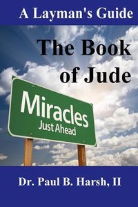 Cover image for A Layman's Guide to the Book of Jude