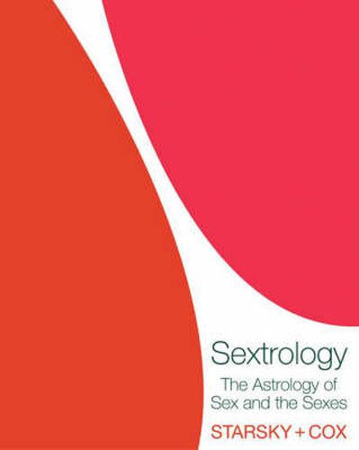 Cover image for Sextrology: The Astrology of Sex and the Senses