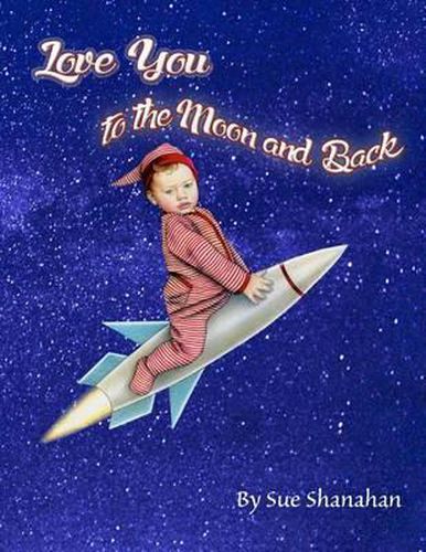 Cover image for Love You to the Moon and Back