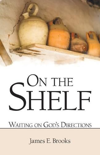 Cover image for On the Shelf: Waiting on God'S Directions