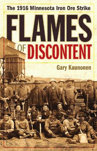 Cover image for Flames of Discontent: The 1916 Minnesota Iron Ore Strike