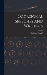 Cover image for Occasional Speeches And Writings