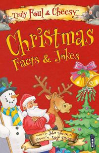 Cover image for Truly Foul & Cheesy Christmas Facts and Jokes Book