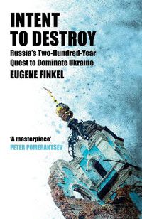 Cover image for Intent to Destroy