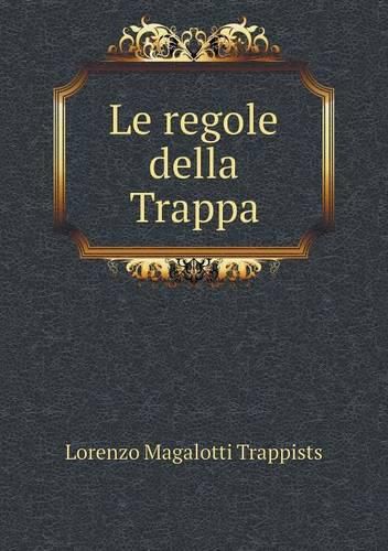 Cover image for Le regole della Trappa