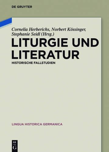 Cover image for Liturgie Und Literatur: Historische Fallstudien