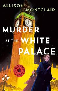 Cover image for Murder at the White Palace