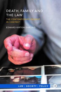 Cover image for Death, Family and the Law: The Contemporary Inquest in Context