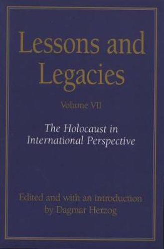 Cover image for Lessons and Legacies v. 7; Holocaust in International Perspective