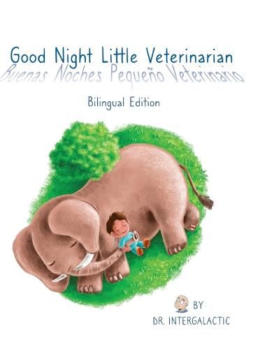 Cover image for Good Night Little Veterinarian, Buenas Noches Pequeno Veterinario