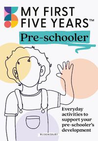 Cover image for My First Five Years Pre-schooler