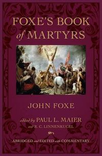 Cover image for Foxe's Book of Martyrs