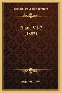 Cover image for Eliane V1-2 (1882)