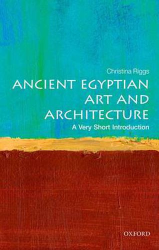 Cover image for Ancient Egyptian Art and Architecture: A Very Short Introduction