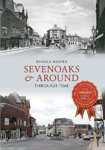 Cover image for Sevenoaks & Around Through Time