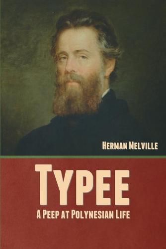 Cover image for Typee: A Peep at Polynesian Life