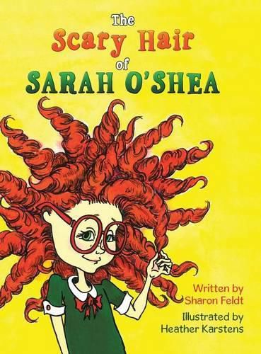 Cover image for The Scary Hair of Sarah O'Shea