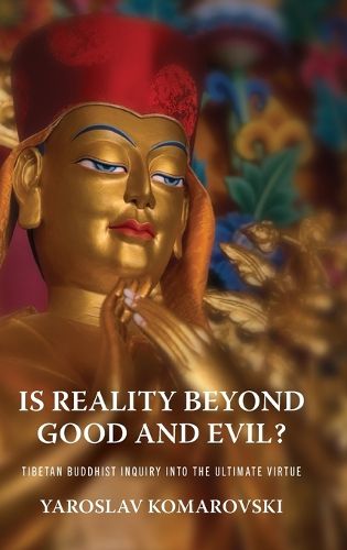 Cover image for Is Reality beyond Good and Evil?