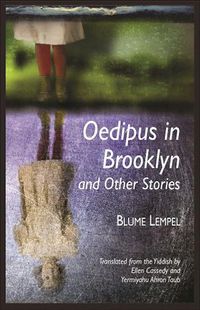 Cover image for Oedipus in Brooklyn and Other Stories