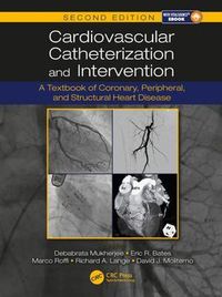 Cover image for Cardiovascular Catheterization and Intervention: A Textbook of Coronary, Peripheral, and Structural Heart Disease