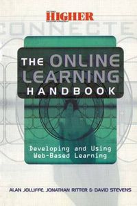 Cover image for The Online Learning Handbook: Developing and Using Web-based Learning